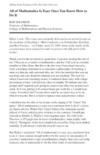 All of Mathematics Is Easy Once You Know How to Do It” Is from My Thesis Advisor, Walter Feit