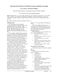 Experimental Analysis of Cell Function Using Cytoplasmic Streaming