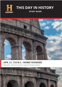 ROME FOUNDED Biographies, Discussion Questions, Suggested Activities and More ANCIENT ROME Setting the Stage