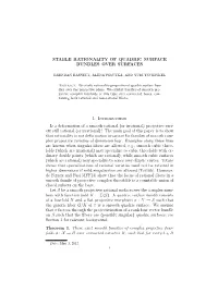 Stable Rationality of Quadric Surface Bundles Over Surfaces