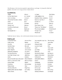 The Following Is a List of My Most Popularly Requested Pieces and Songs