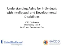 Understanding Aging for Individuals with Intellectual and Developmental Disabilities