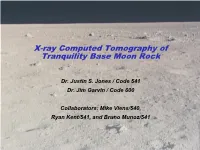 X-Ray Computed Tomography of Tranquility Base Moon Rock