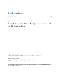 Gods Behind Bars: Prison Gangs, Due Process, and the First Amendment Justin L