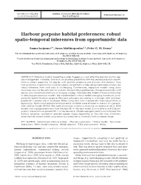 Harbour Porpoise Habitat Preferences: Robust Spatio-Temporal Inferences from Opportunistic Data