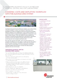 LOWERING COSTS and SIMPLIFYING WORKFLOW with the Automate 2550 SYSTEM