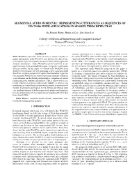 Segmental Audio Word2vec: Representing Utterances As Sequences of Vectors with Applications in Spoken Term Detection