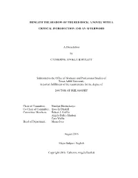 BENEATH the SHADOW of the RED ROCK: a NOVEL with a CRITICAL INTRODUCTION and an AFTERWORD a Dissertation by CATHERINE ANGELA