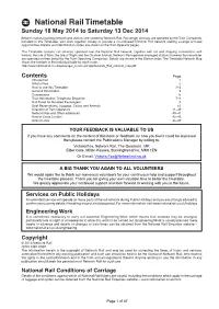 National Rail Timetable Sunday18 May 2014 to SDWXUGD\ 13 Dec 2014 Britain's National Railway Network and Stations Are Owned by Network Rail