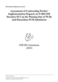 Assessment of Contracting Parties’ Implementation Reports on PARCOM Decision 92/3 on the Phasing out of Pcbs and Hazardous PCB Substitutes