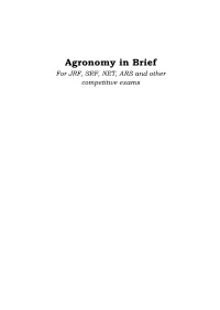 Agronomy in Brief for JRF, SRF, NET, ARS and Other Competitive Exams
