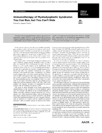 Immunotherapy of Myelodysplastic Syndrome: You Can Run, but You Can't Hide Ephraim Joseph Fuchs