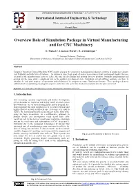 Overview Role of Simulation Package in Virtual Manufacturing and for CNC Machinery