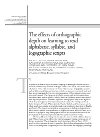 The Effects of Orthographic Depth on Learning to Read Alphabetic, Syllabic, and Logographic Scripts