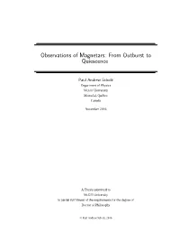Observations of Magnetars: from Outburst to Quiescence