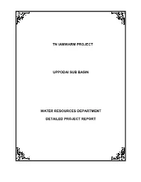 Tn Iamwarm Project Uppodai Sub Basin Water Resources Department Detailed Project Report
