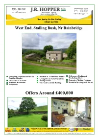 West End, Stalling Busk, Nr Bainbridge Offers Around £400000