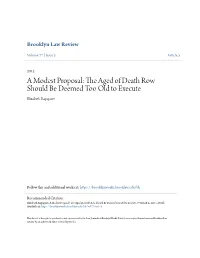 A Modest Proposal: the Aged of Death Row Should Be Deemed Too Old to Execute Elizabeth Rapaport