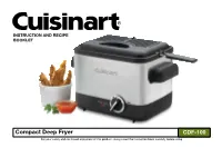 Compact Deep Fryer CDF-100 for Your Safety and Continued Enjoyment of This Product, Always Read the Instruction Book Carefully Before Using