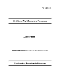 FM 3-04.300 Airfield and Flight Operations Procedures