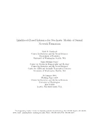 Likelihood-Based Inference for Stochastic Models of Sexual Network Formation