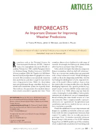 REFORECASTS an Important Dataset for Improving Weather Predictions