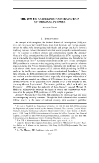 The 2008 Fbi Guidelines: Contradiction of Original Purpose