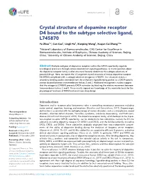 Crystal Structure of Dopamine Receptor D4 Bound to the Subtype Selective Ligand, L745870 Ye Zhou1,2, Can Cao1, Lingli He1, Xianping Wang1, Xuejun Cai Zhang1,2*