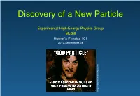 Discovery of a New Particle