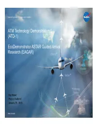 Ecodemonstrator ASTAR Guided Arrival Research (EAGAR)