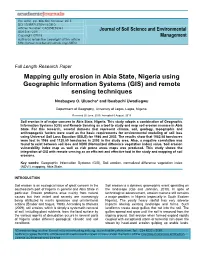 Mapping Gully Erosion in Abia State, Nigeria Using Geographic Information Systems (GIS) and Remote Sensing Techniques