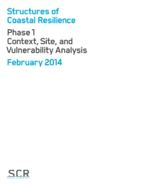 Structures of Coastal Resilience Phase 1 Context, Site, and Vulnerability Analysis February 2014