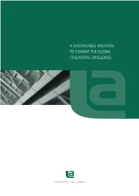 A SUSTAINABLE SOLUTION to COMBAT the GLOBAL COLLATERAL CHALLENGE Luxembourg