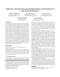 Botection: Bot Detection by Building Markov Chain Models of Bots Network Behavior Bushra A