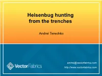 Heisenbug Hunting from the Trenches
