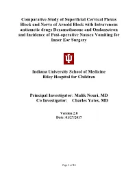Comparative Study of Superficial Cervical Plexus Block and Nerve of Arnold Block with Intravenous Antiemetic Drugs Dexamethasone
