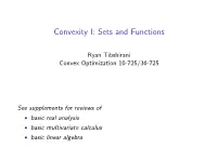 Convexity I: Sets and Functions