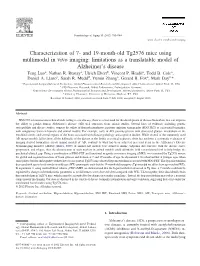 And 19-Month-Old Tg2576 Mice Using Multimodal in Vivo Imaging: Limitations As a Translatable Model of Alzheimer’S Disease Feng Luoa, Nathan R
