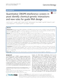 Quantitative CRISPR Interference Screens in Yeast Identify Chemical-Genetic Interactions and New Rules for Guide RNA Design Justin D