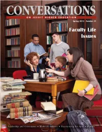 Conversations Is Published by the 40 Why Do I Endure All This? Mark Scalese, S.J