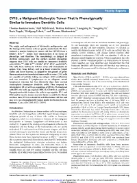 CY15, a Malignant Histiocytic Tumor That Is Phenotypically Similar to Immature Dendritic Cells