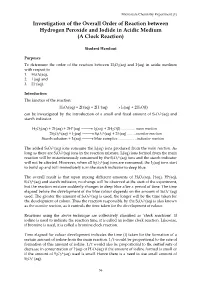 Investigation of the Overall Order of Reaction Between Hydrogen Peroxide and Iodide in Acidic Medium (A Clock Reaction)