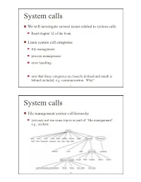 System Calls System Calls