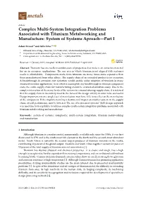 Complex Multi-System Integration Problems Associated with Titanium Metalworking and Manufacture: System of Systems Aproach—Part I