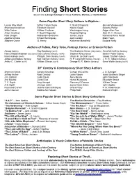 Finding Short Stories Search the Library Catalog for These Authors, Stories, Or Collections!