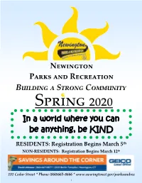 Newington Parks and Recreation Building a Strong Community Spring 0202 in a World Where You Can Be Anything, Be KIND