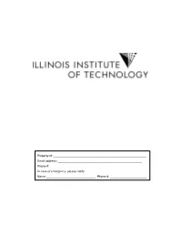 Student Handbook Also Contains Information About the Many Resources and Opportunities at Illinois Tech and in the Community