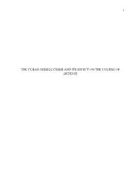The Cuban Missile Crisis and Its Effect on the Course of Détente
