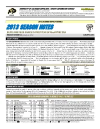 2013 SEASON NOTES BUFFS WIN FOUR GAMES in FIRST YEAR of Macintyre ERA RELEASE NUMBER 13 (January 22, 2014) CUBUFFS.COM