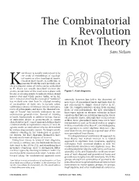 The Combinatorial Revolution in Knot Theory Sam Nelson